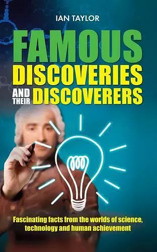 Famous Discoveries and Their Discoverers cover