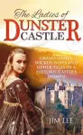 The Ladies of Dunster Castle cover