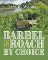 Barbel and Roach By Choice cover