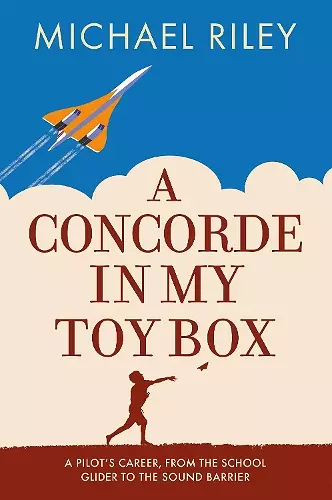 A Concorde in my Toy Box cover