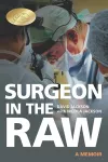 Surgeon in the Raw cover