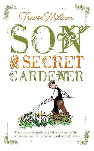 Son of The Secret Gardener cover