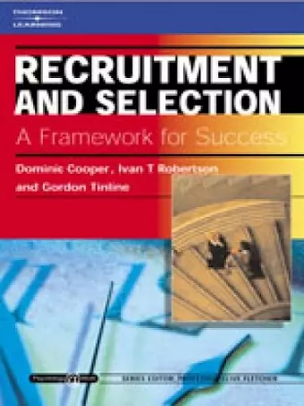 Recruitment and Selection: A Framework for Success cover