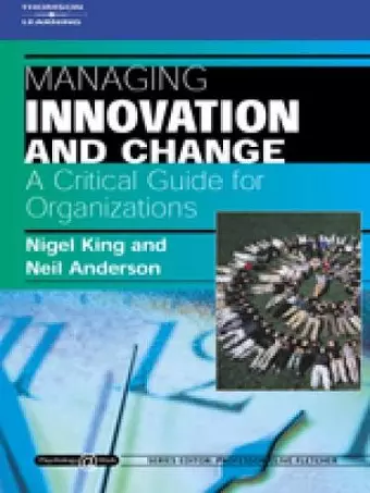 Managing Innovation and Change: A Critical Guide for Organizations cover