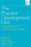 The Practice Development Unit cover