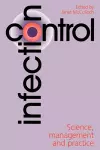 Infection Control – Science, Management and Practice cover