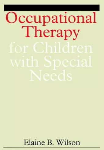 Occupational Therapy for Children with Special Needs cover