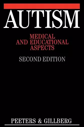 Autism – Medical and Educational Aspects 2e cover