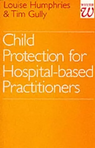 Child Protection for Hospital Based Practitioners cover