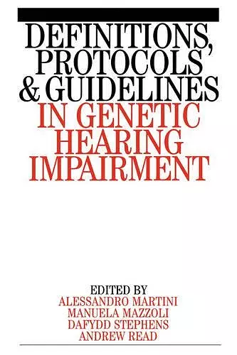 Definitions, Protocols and Guidelines in Genetic Hearing Impairment cover