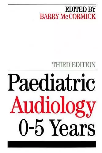 Paediatric Audiology 0 - 5 YEARS cover