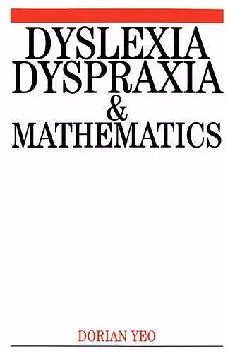 Dyslexia, Dyspraxia and Mathematics cover