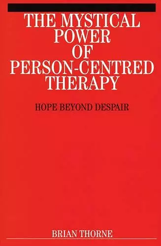 The Mystical Power of Person-Centred Therapy cover