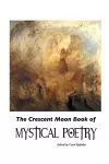 The Crescent Moon Book of Mystical Poetry In English cover
