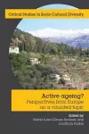 Active Ageing?: Perspectives from Europe on a Vaunted Topic cover