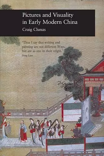 Pictures and Visuality in Early Modern China cover