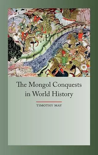 The Mongol Conquest in World History cover