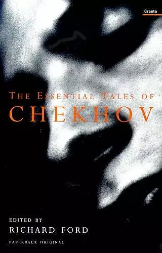 The Essential Tales Of Chekhov cover