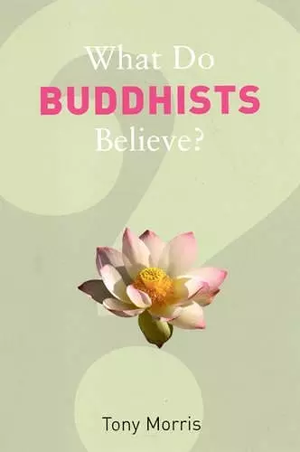 What Do Buddhists Believe? cover