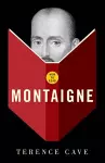 How To Read Montaigne cover