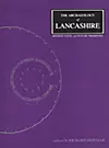 The Archaeology of Lancashire cover