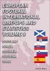 European Football International Line-ups and Statistics - Volume 9 Scotland to Spain cover