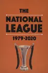 The National League 1979-2020 cover