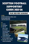 Scottish Football Supporters' Guide 2025-26 + 2022-25 Almanac cover