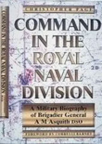 Command in the Royal Naval Division cover