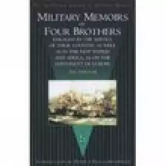 Military Memoirs of Four Brothers cover