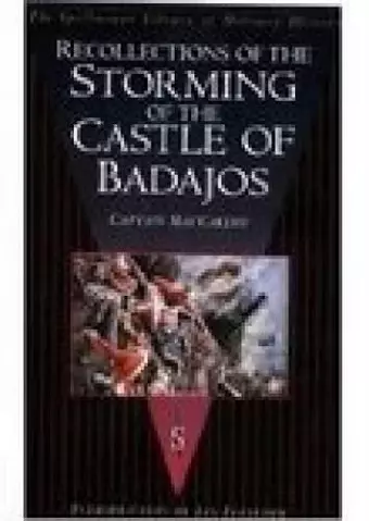 Recollections of the Storming of the Castle of Badajos cover