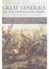 Great Generals of the Napoleonic Wars and Their Battles 1805-1815 cover