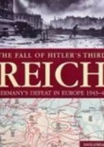 The Fall of Hitler's Third Reich cover