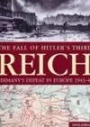The Fall of Hitler's Third Reich cover
