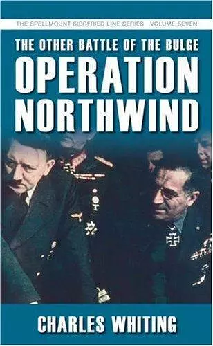 The Other Battle of the Bulge: Operation Northwind cover