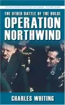 The Other Battle of the Bulge: Operation Northwind cover