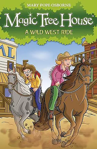 Magic Tree House 10: A Wild West Ride cover