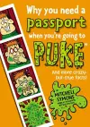 Why You Need a Passport When You're Going to Puke cover