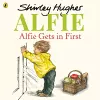 Alfie Gets in First cover