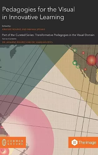 Pedagogies for the Visual in Innovative Learning cover