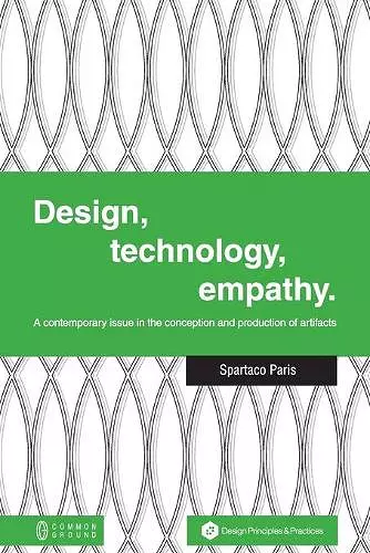 Design, Technology, Empathy cover