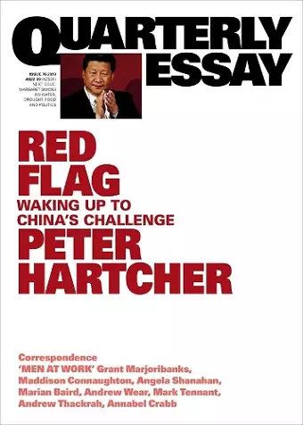 Red Flag: Waking Up to China's Challenge: Quarterly Essay 76 cover