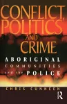 Conflict, Politics and Crime cover