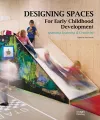 Designing Spaces for Early Childhood Development cover
