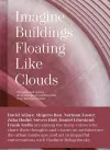 Imagine Buildings Floating like Clouds cover