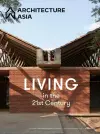 Architecture Asia: Living in the 21st Century cover