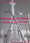 Literature and Politics in the Celtic World cover