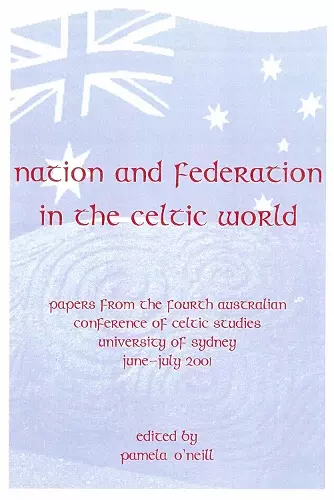 Nation and Federation in the Celtic World cover