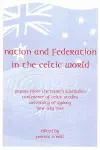Nation and Federation in the Celtic World cover