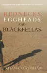 Rednecks, Eggheads and Blackfellas cover